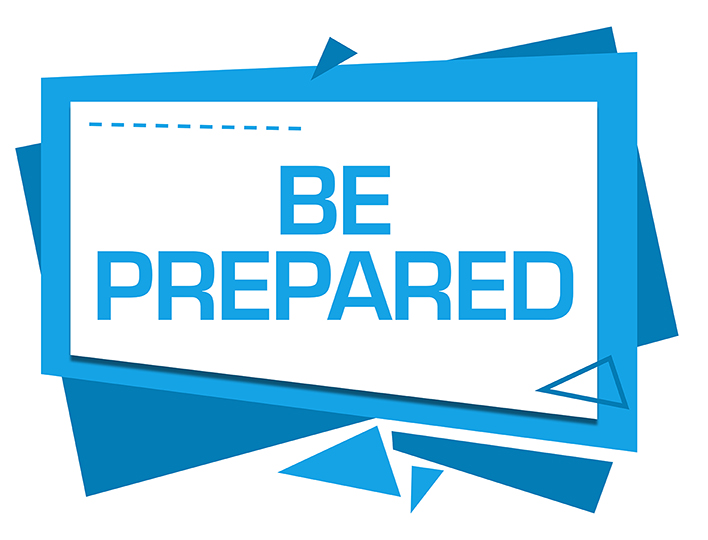 be prepared